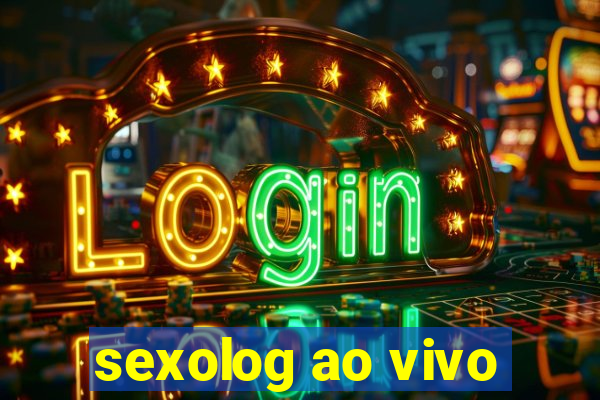 sexolog ao vivo